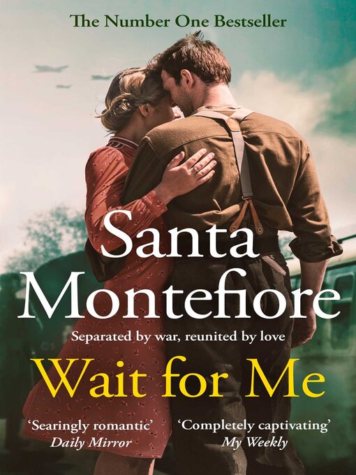 Title details for Wait for Me by Santa Montefiore - Wait list